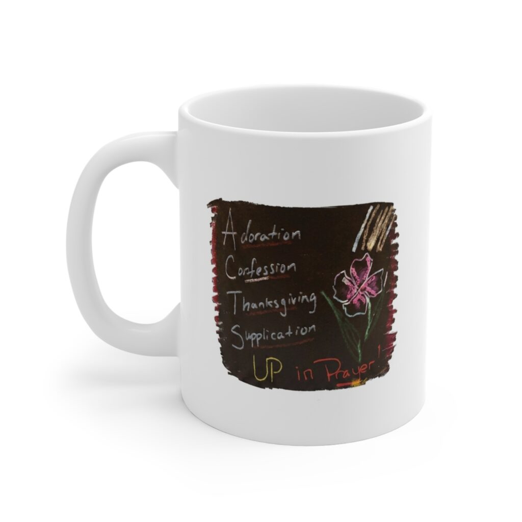 11oz mug — acts prayer list design (adoration, confession, thanksgiving, supplication)