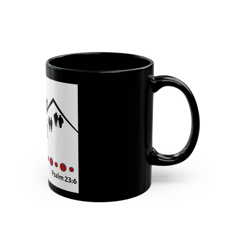 goodness and mercy shall follow me inspirational black mug (11oz, 15oz)