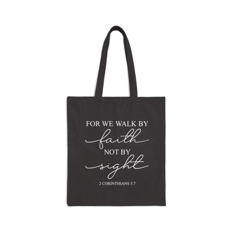 faith canvas tote bag "for we walk by faith not by sight" scripture shopper